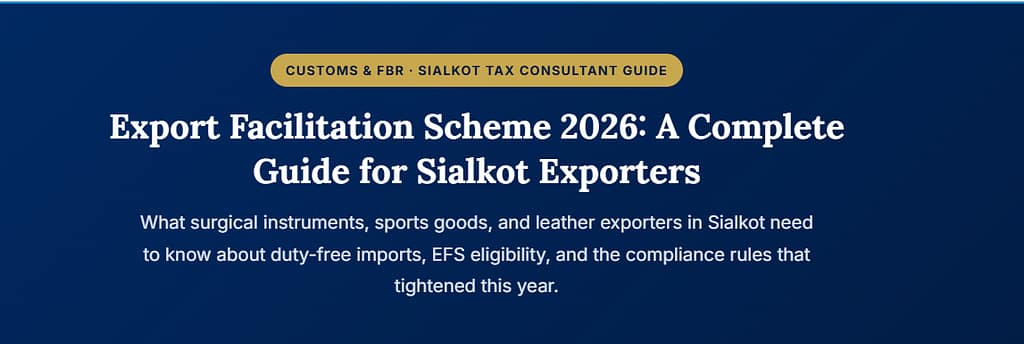 Export Facilitation Scheme 2026 – Sialkot exporter compliance guide